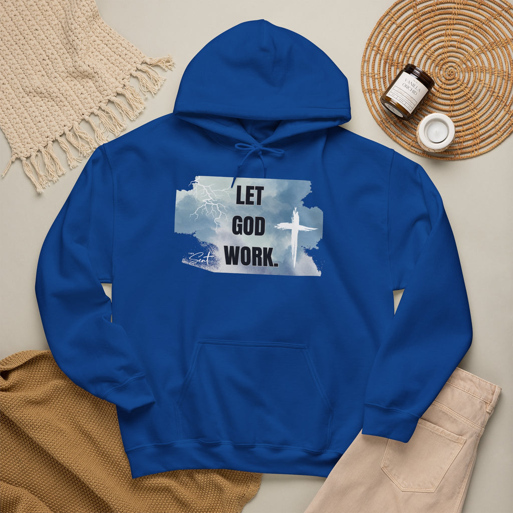 Let God Work. Hoodie — Faith Script Religious Pullover