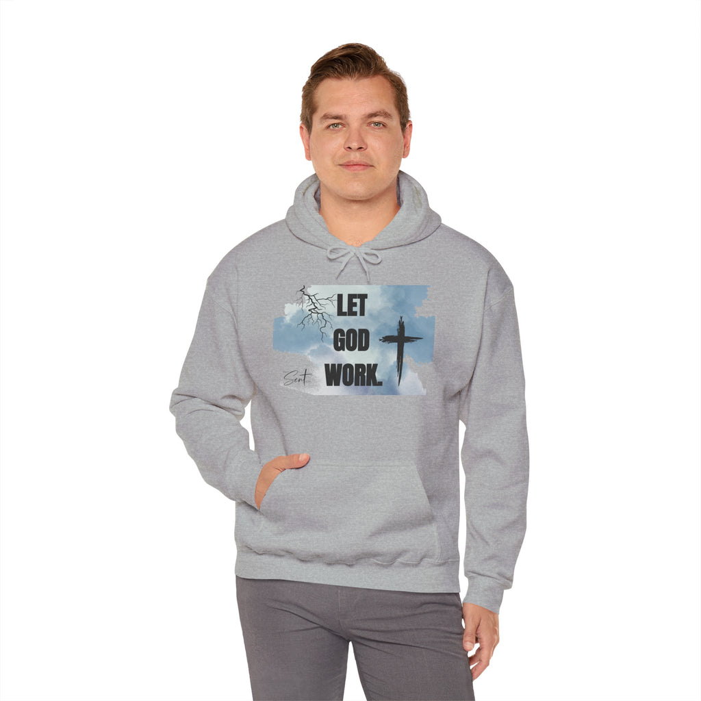 Let God Work. Hoodie — Faith Script Religious Pullover