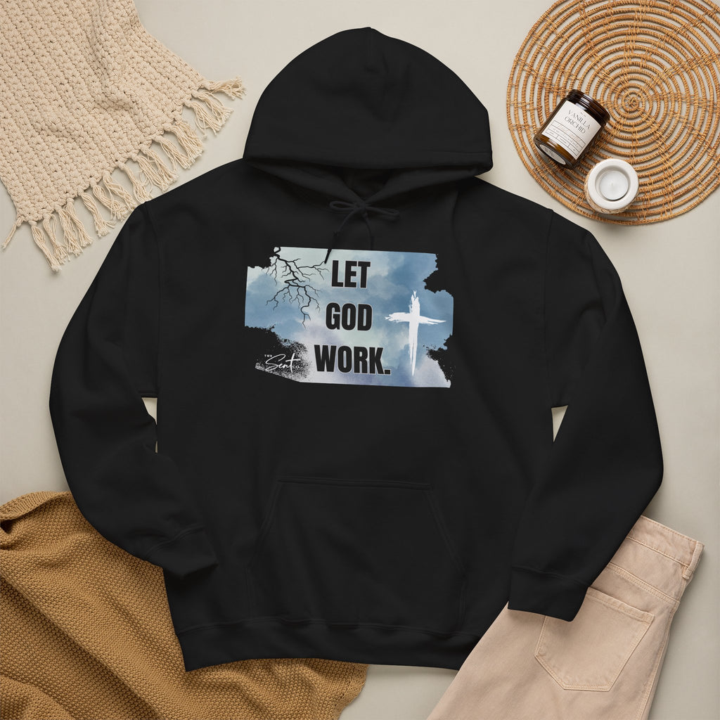 Let God Work. Hoodie — Faith Script Religious Pullover