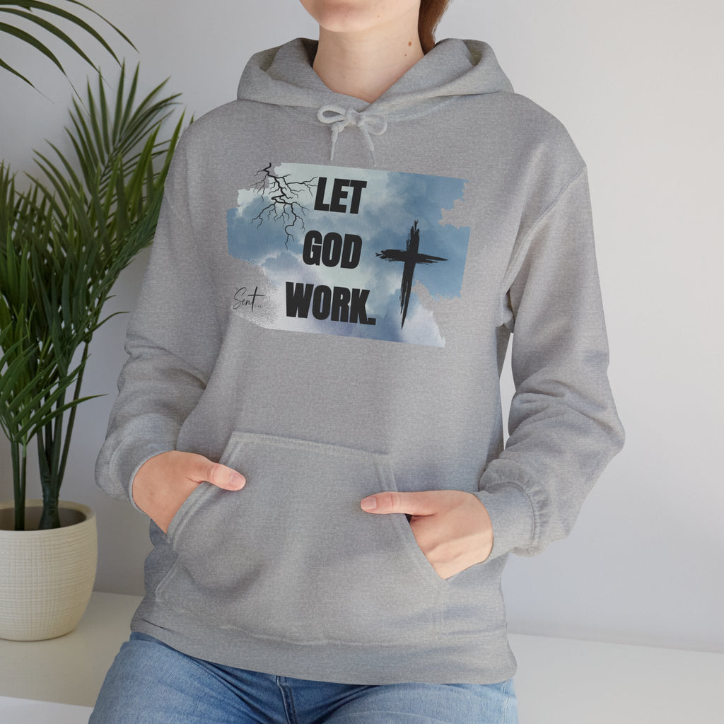 Let God Work. Hoodie — Faith Script Religious Pullover