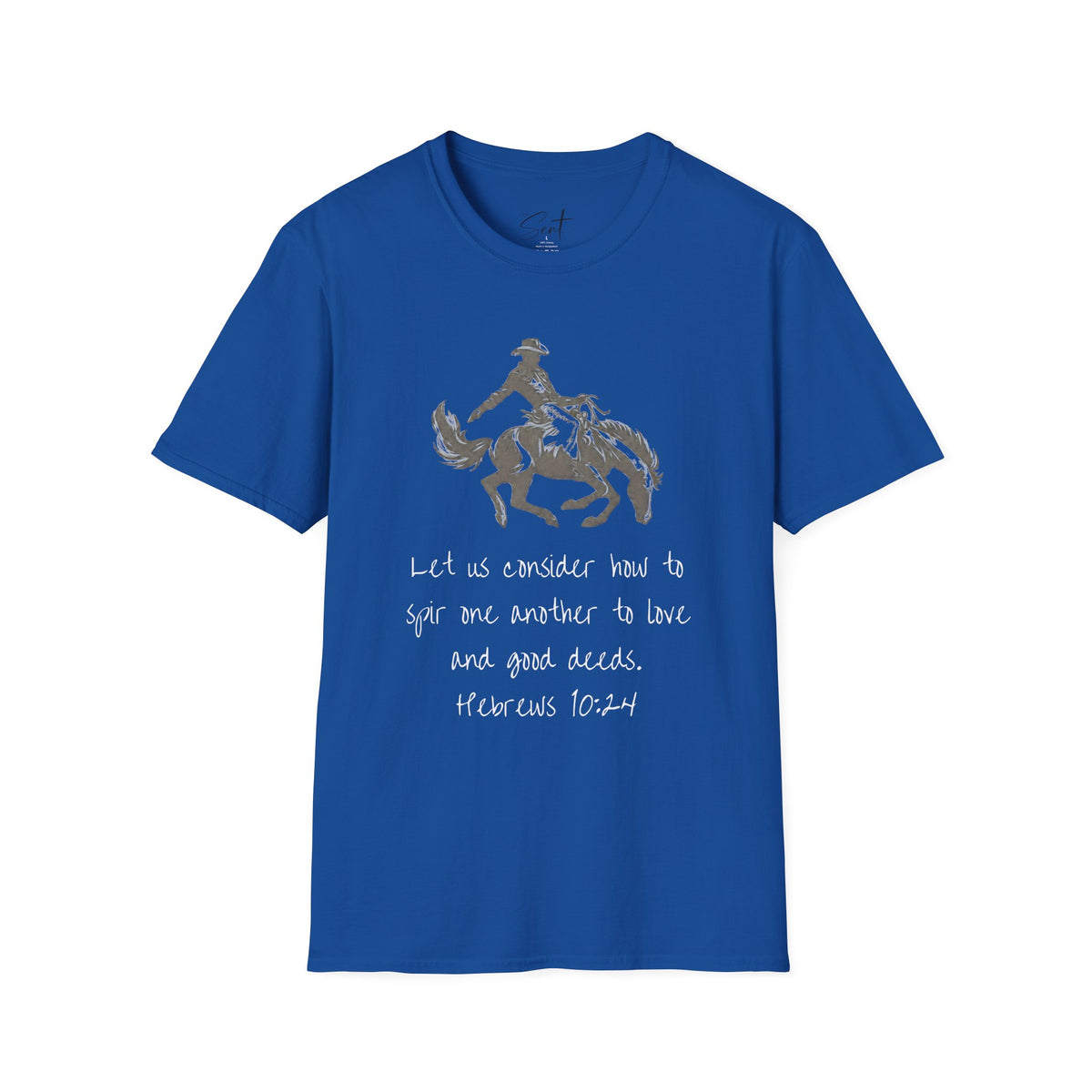 Hebrews 10:24 Cowboy T-Shirt
