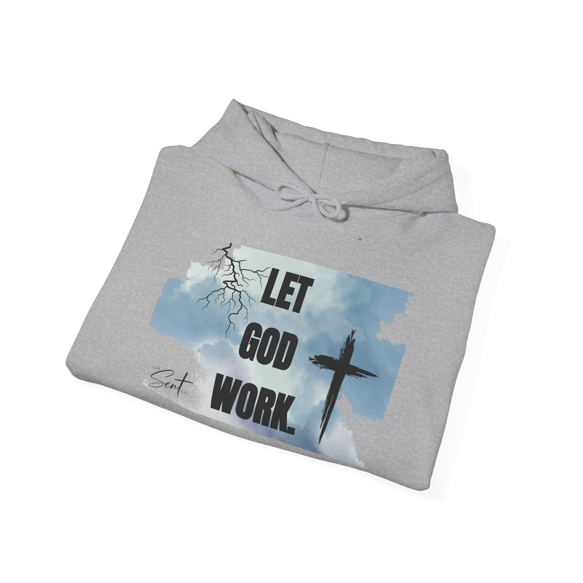 Let God Work. Hoodie — Faith Script Religious Pullover
