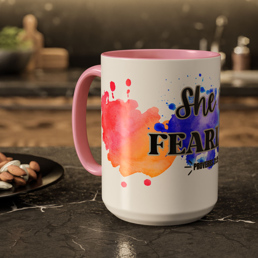 She Is Fearless Proverbs 31:25 Inspirational Christian Mug