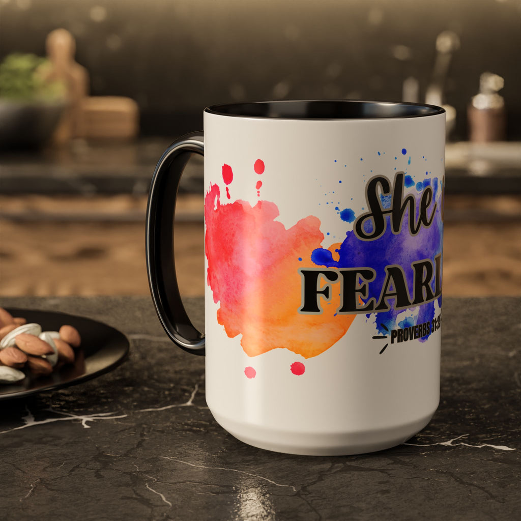 She Is Fearless Proverbs 31:25 Inspirational Christian Mug