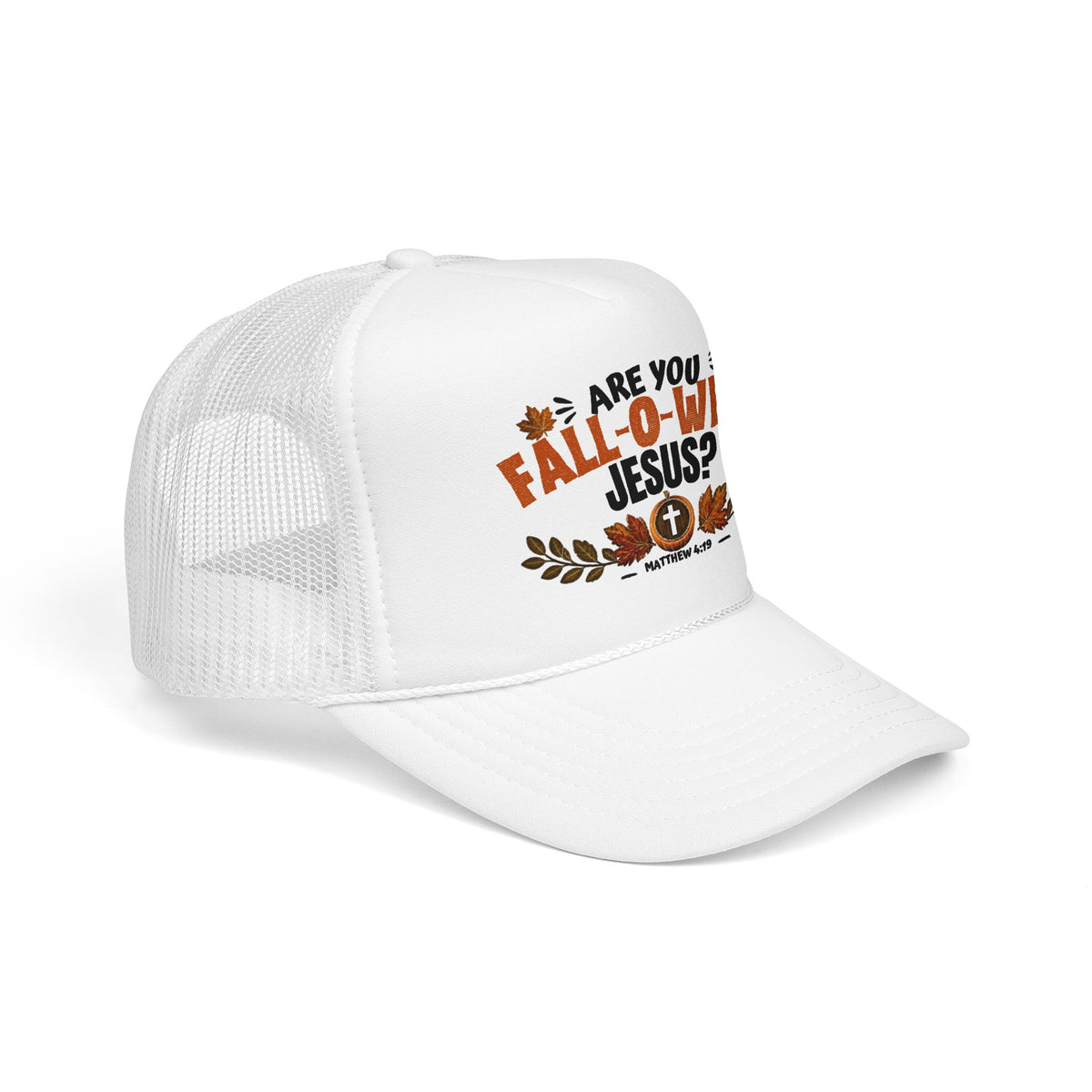 Are You Fall-O-Ween Jesus? Foam Trucker Hat – Christian Fall Pumpkin Scripture (Matthew 4:19)