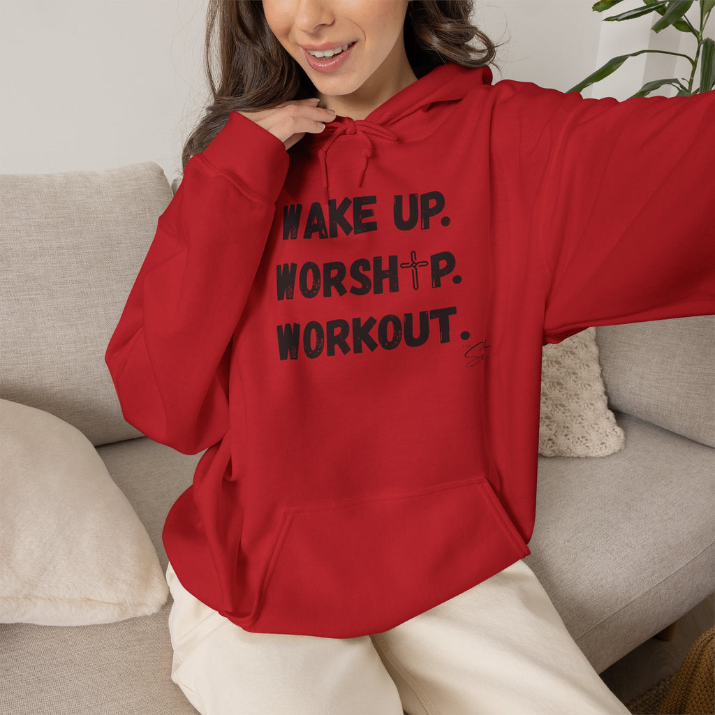 Wake Up. Worship. Workout. Hoodie — Faith & Fitness Motivational Pullover