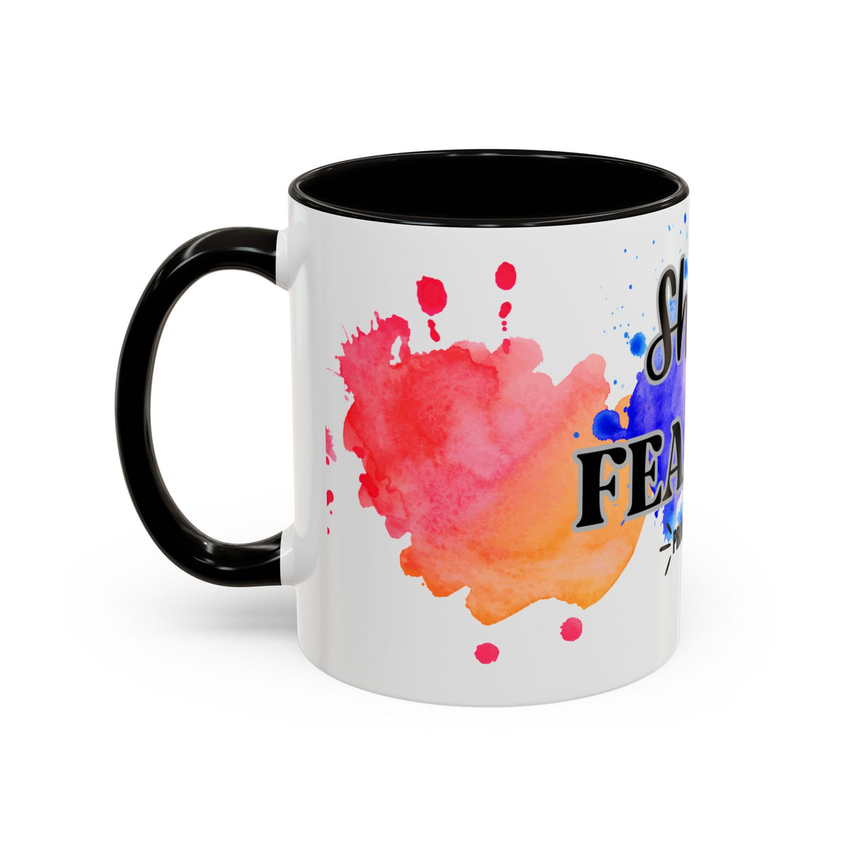 She Is Fearless Proverbs 31:25 Inspirational Christian Mug