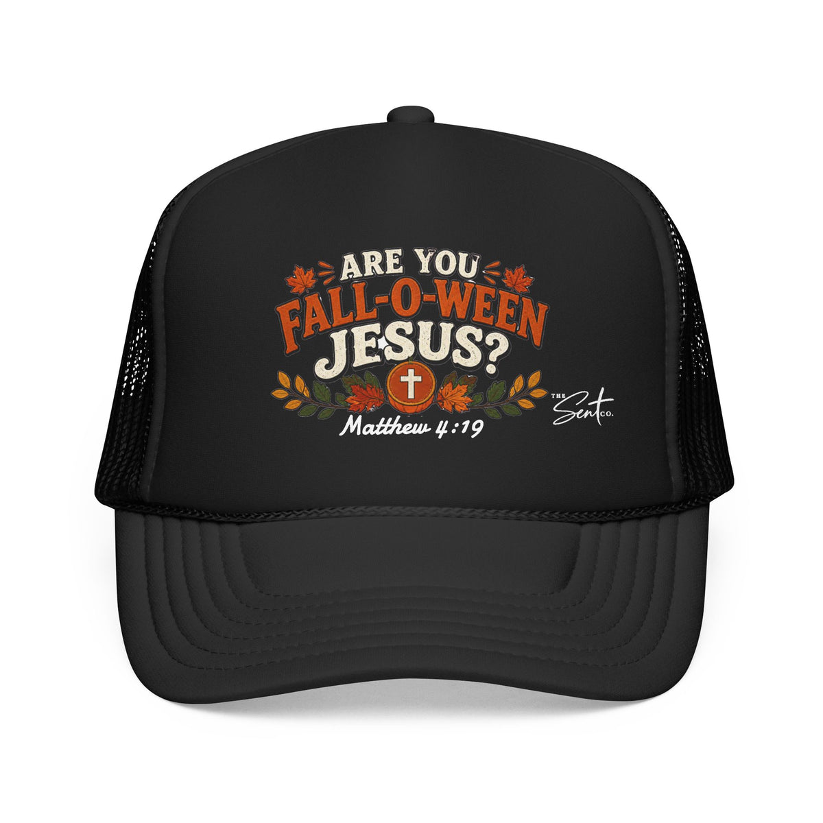 Are You Fall-O-Ween Jesus? Foam Trucker Hat – Christian Fall Pumpkin Scripture (Matthew 4:19)