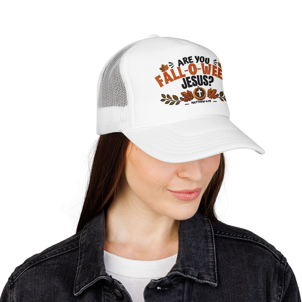 Are You Fall-O-Ween Jesus? Foam Trucker Hat – Christian Fall Pumpkin Scripture (Matthew 4:19)