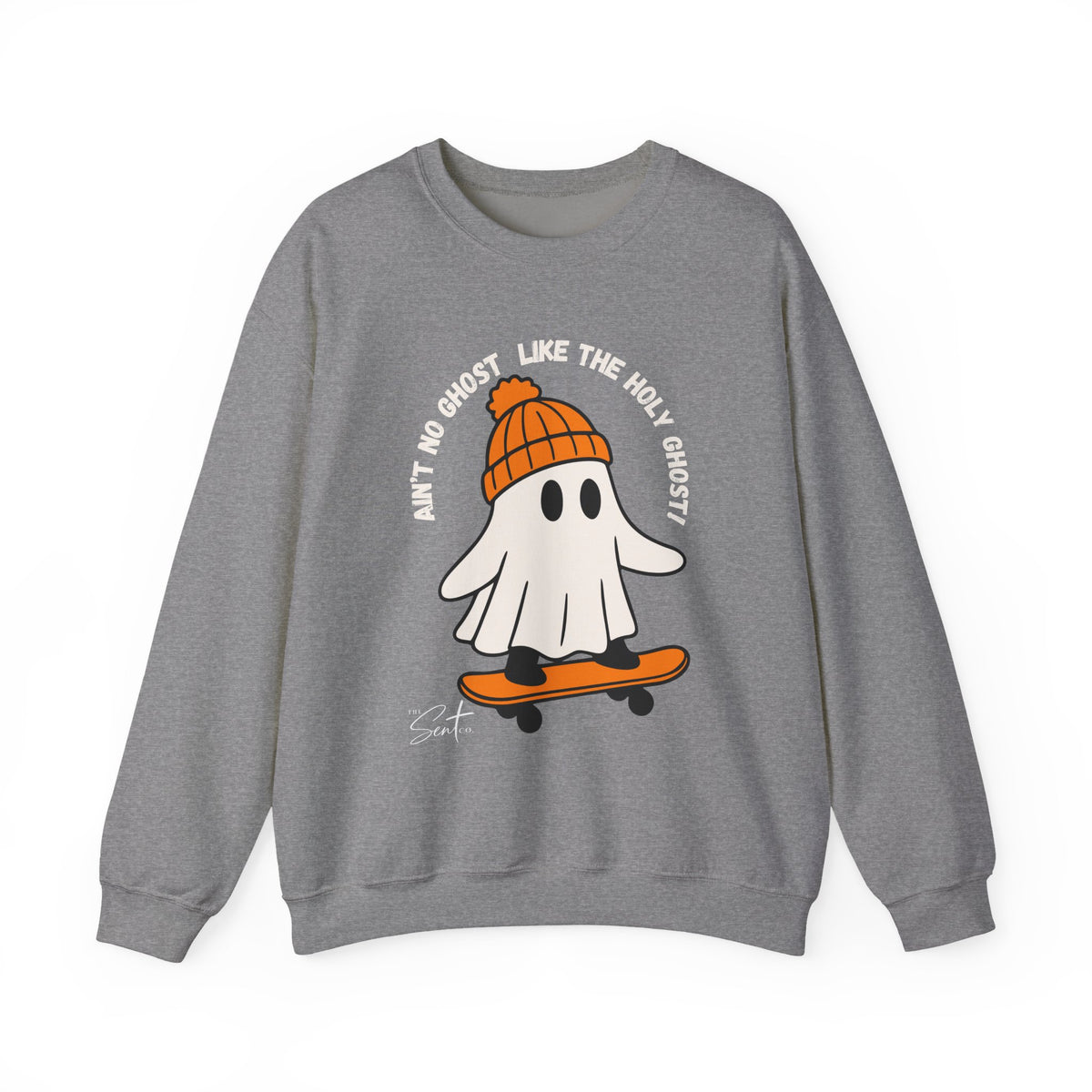 Ghost Skateboarder Sweatshirt — "Ain't No Ghost Like The Holy Ghost" Cozy Crewneck