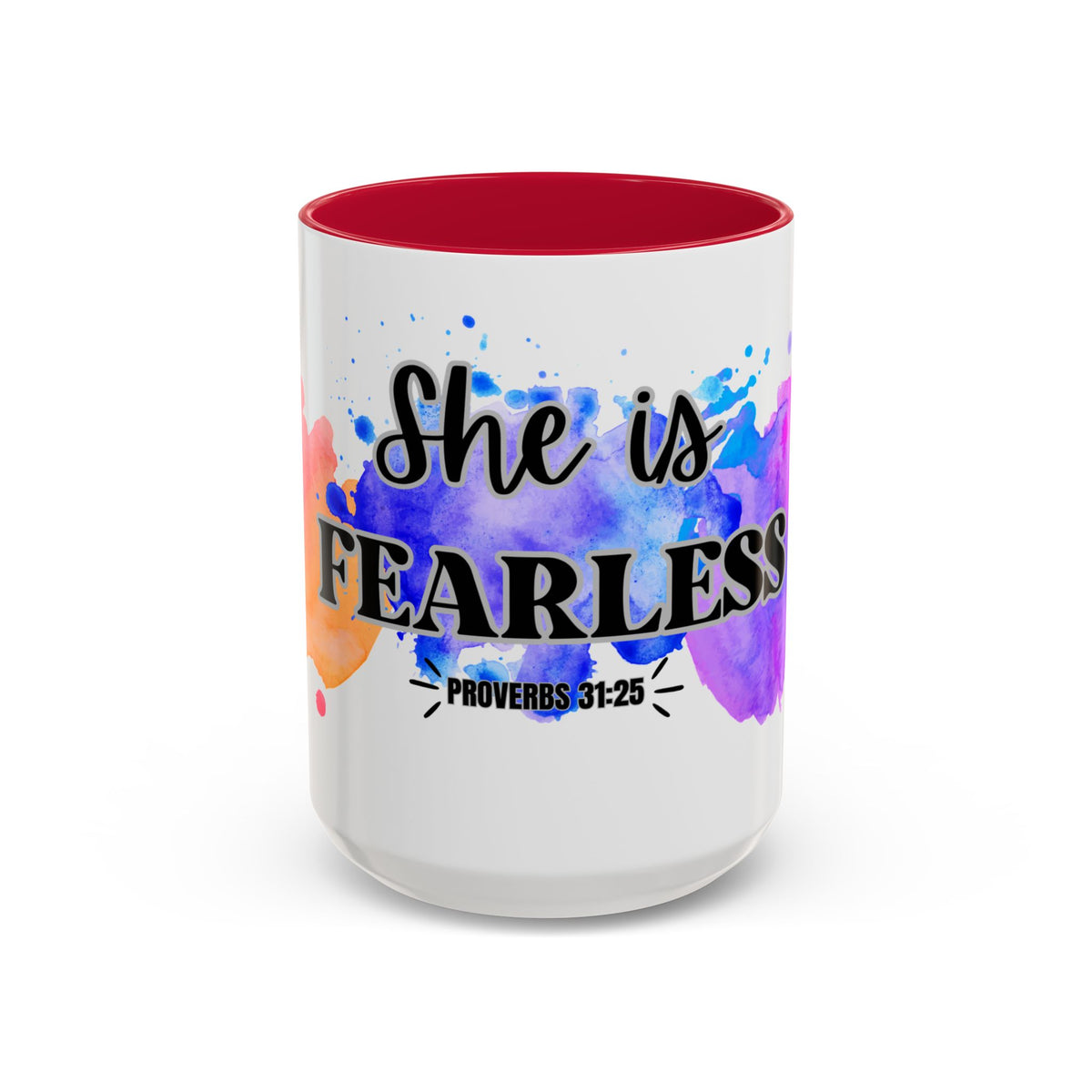 She Is Fearless Proverbs 31:25 Inspirational Christian Mug