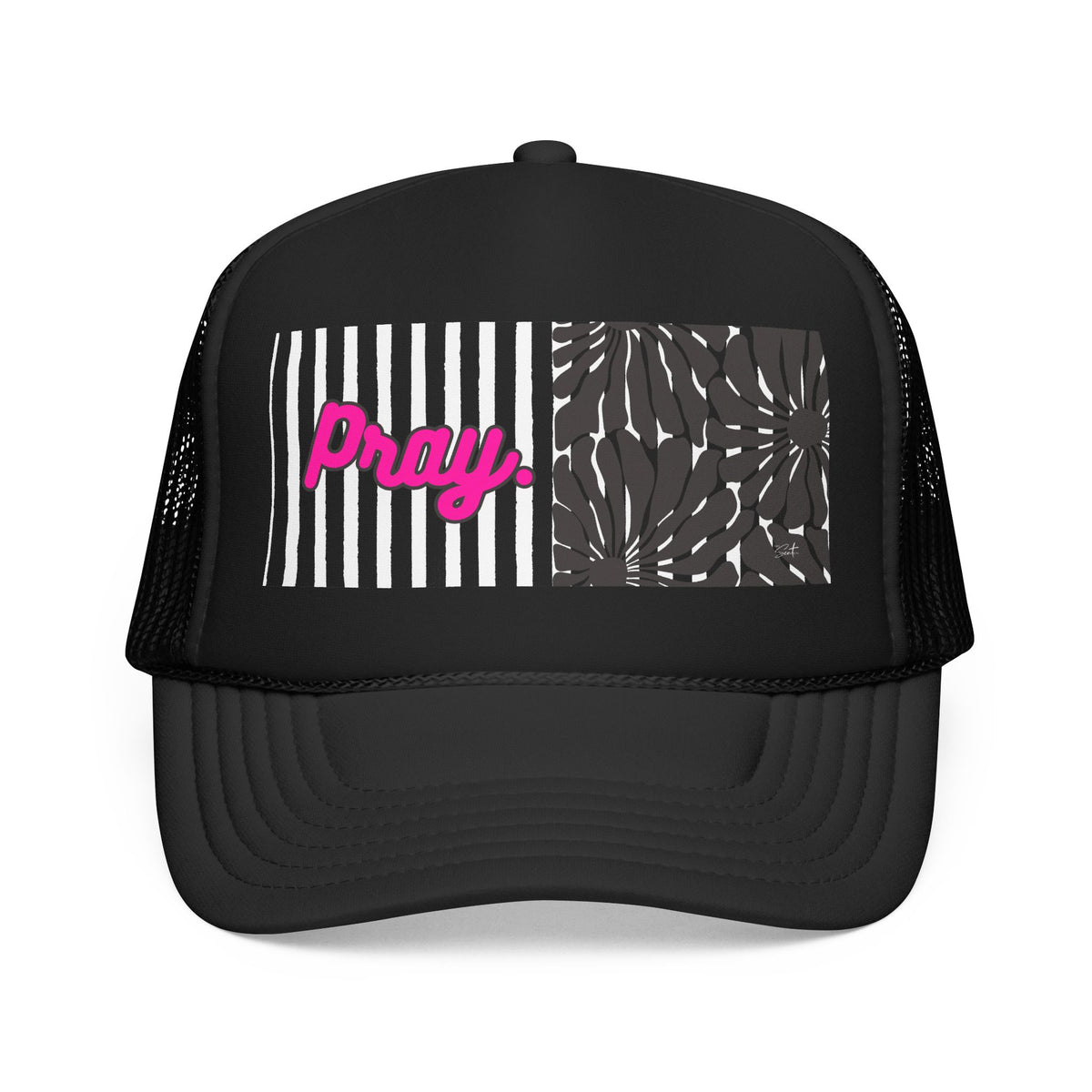 Pray Pink Patch Trucker Hat — Black Foam Mesh Cap with Stripes & Floral Blocks
