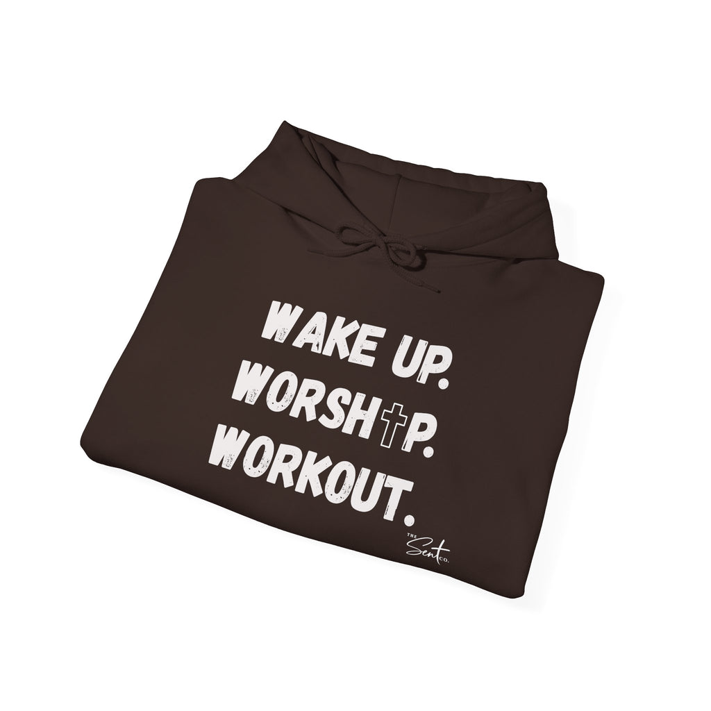 Wake Up. Worship. Workout. Hoodie — Faith & Fitness Motivational Pullover