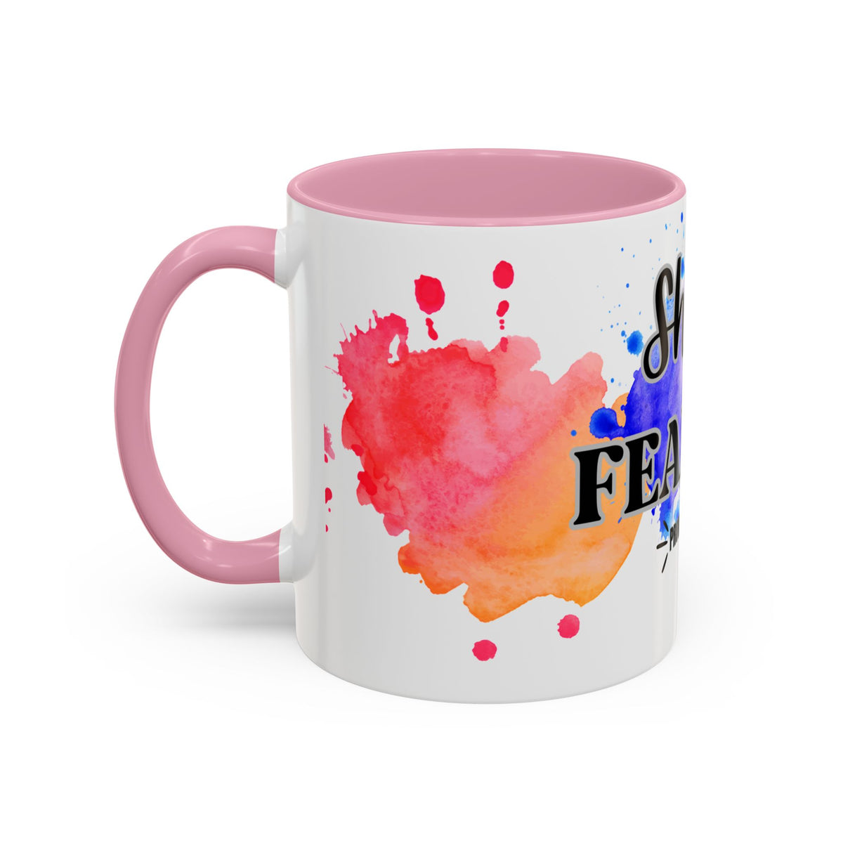 She Is Fearless Proverbs 31:25 Inspirational Christian Mug