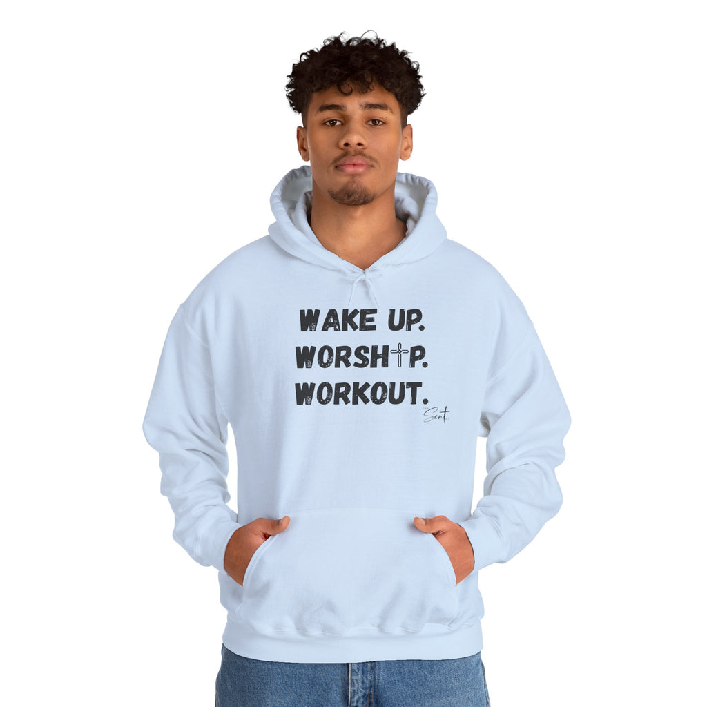Wake Up. Worship. Workout. Hoodie — Faith & Fitness Motivational Pullover