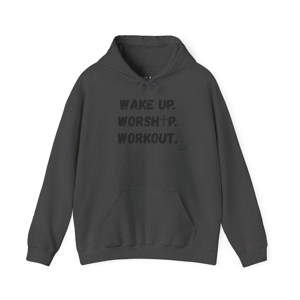 Wake Up. Worship. Workout. Hoodie — Faith & Fitness Motivational Pullover
