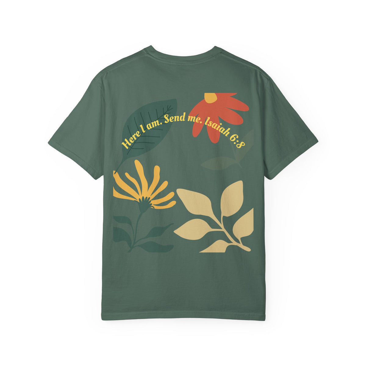 Floral Script Tee -"Here I am. Send me." Isaiah 6:8 (Back Print) The  Sent Co. (Front Print)