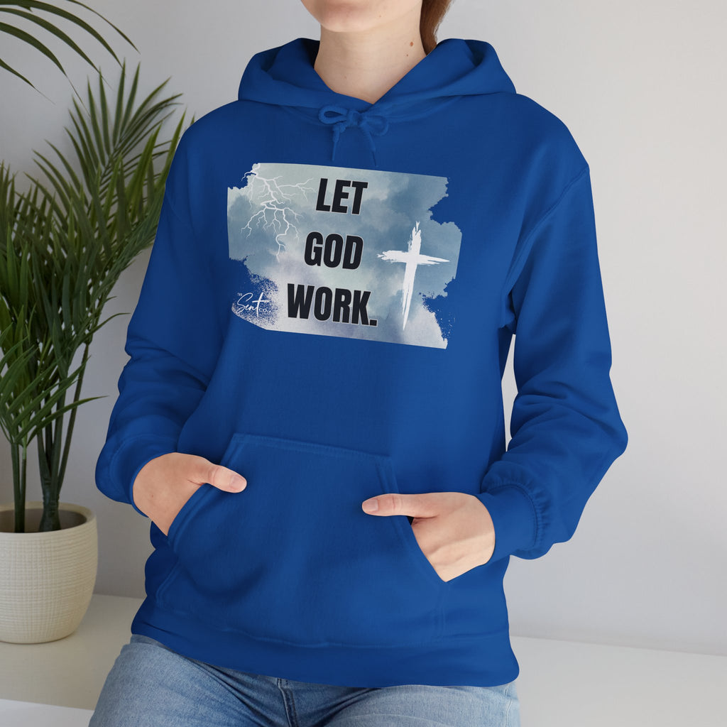 Let God Work. Hoodie — Faith Script Religious Pullover