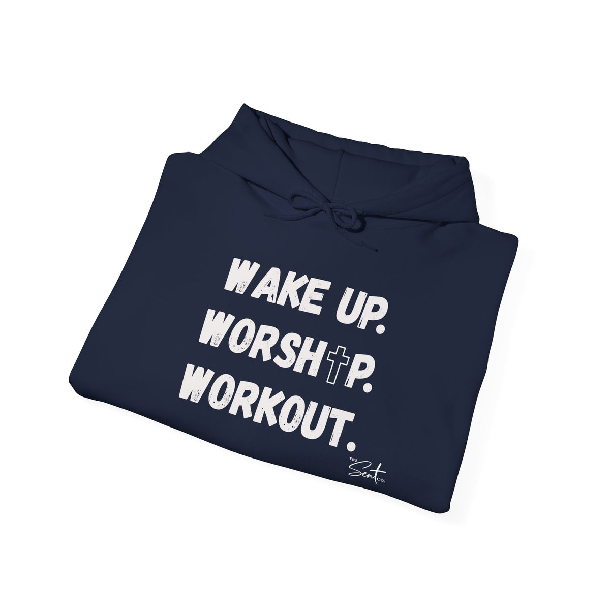 Wake Up. Worship. Workout. Hoodie — Faith & Fitness Motivational Pullover