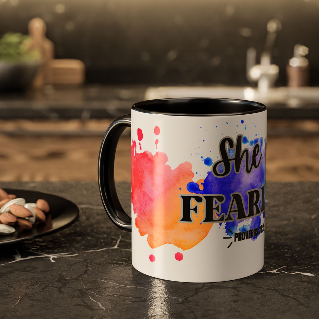 She Is Fearless Proverbs 31:25 Inspirational Christian Mug